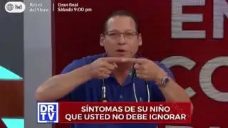 DR.TV – Síntomas de su niño que usted no debe ignorar