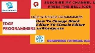 How To Change Block Editor To Classic Editor in Wordpress | Wordpress Tutorial #13