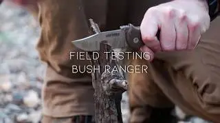 Field Testing the Bush Ranger - By Cold Steel