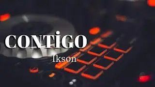 Youtube Telifsiz Şarkılar | CONTİGO (Ikson) | 2020