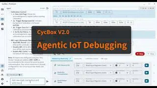 CycBox V2.0: Agentic IoT Debugging