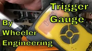 DIY Review of and How to Use the Wheeler Electronic Trigger Gauge