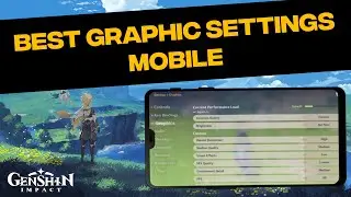Best Graphics settings Mobile 😮 | Genshin Impact | Hindi