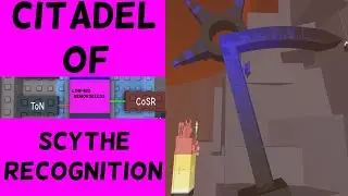 Citadel of Scythe Recognition (JToH Guide)