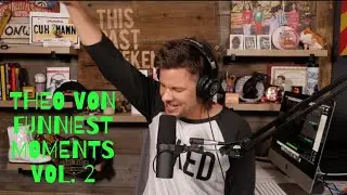 Theo Von Funniest Podcast Moments Volume 2