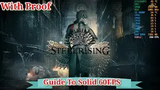 Steel Rising Guide To Solid 60FPS On GTX 1660Ti/i5 9400F/32GB RAM 3000Mhz