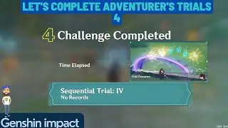 adventurer's trials genshin impact | sequential trial 4 | 