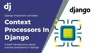What is context processors in django. Brief introduction about context processors of django in hindi