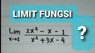 BELAJAR MENENTUKAN NILAI LIMIT (2X²-X-1)/(X²+3X-4) UNTUK X MENDEKATI 1 || MATH D1ARY