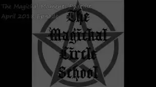 TMCS | The Magickal Moments Podcast | April 2018