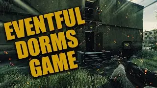 Dorms is always eventful w/ Gina - Escape from Tarkov