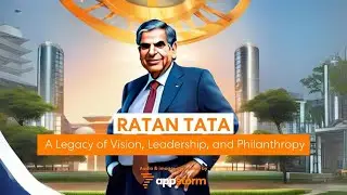 Ratan Tata: A Legacy of Leadership, Compassion, and Vision | Generated Using Appstorm.ai