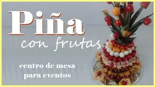 Fruit-Decorated Pineapple, Delicious Centerpiece for Events and Gatherings - Cocina del Ardiloso