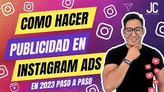 🚀 Cómo hacer PUBLICIDAD en INSTAGRAM ADS en 2023: Tutorial PASO A PASO 💡
