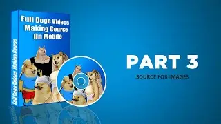 How to Make cheems Doge Video on mobile easily | Part 3 | How To Choose And Download The Source File