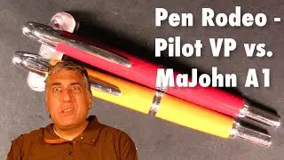 Pen Rodeo - Majohn A1 vs  Pilot vp