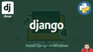 How to Install (setup) Django on Windows | Installation steps of Django