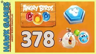 Angry Birds Stella POP Bubble Shooter Level 378 - Walkthrough, No Boosters