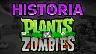 Cała historia Plants vs Zombies