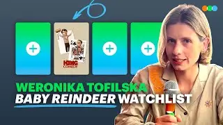 Weronika Tofilska's Watchlist for the Emmy-nominated Baby Reindeer