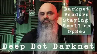 Darknet Vendors Staying Small as OpSec  - Deep Dot Darknet