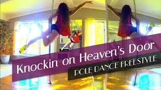 Knockin On Heaven's Door : Pole Dance Warmup Freestyle : Ava Madison