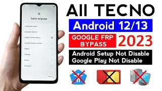 All Tecno Phone Gmail Frp Bypass Android 12/13 WITHOUT PC | App not opening & disable.