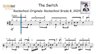'The Switch' - Rockschool Grade 8 Drum Score | Full Play-Along + Notation (2024)