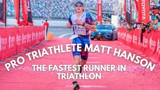 Pro Triathlete Matt Hanson The Fastest Runner  in Triathlon
