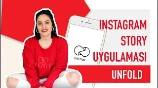 Instagram Story'leriniz Havalı Olsun | Unfold