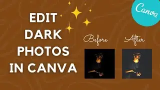 Edit dark photos in canva // The Canva Concepts