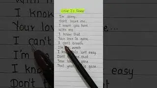 Love Is Gone #newmusic #music #lyrics #handwriting #trending #viral #loveisgone #slander
