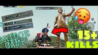 15+ KILLS SOLO GAMEPLAY | ASIA SERVER | BRIDGE CAMP