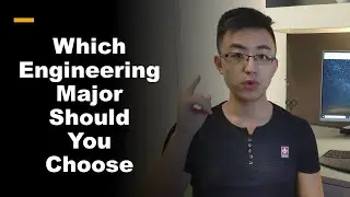 Which Engineering Major Should You Choose | CS / CE | EE / EEE / ECE | ME