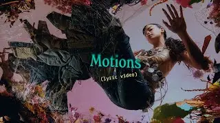 Eva Celia - Motions (Lyric Video)