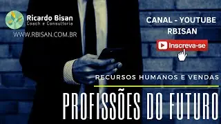 Profissões do Futuro - Recursos Humanos / Marketing e Vendas