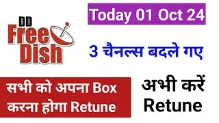 DD Free Dish 3 Channels Changed DD Free Dish Today New Update