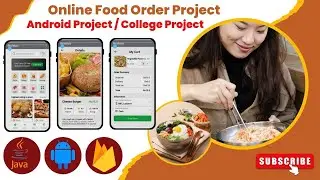 Food Order App food delivery app project android studio online food ordering system with source code