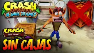 ¿Es posible terminar Crash Bandicoot N. SANE 1 SIN CAJAS?