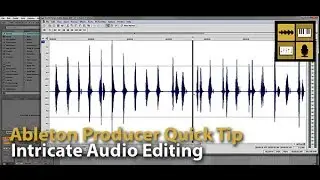 Intricate Audio Editing in Ableton Live | Ableton Producer | Computer Music Academy