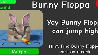 How To Get The “Bunny Floppa” | Find The Floppa Morphs 
