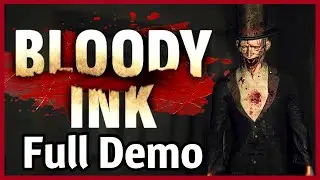 Bloody Ink | Full Demo Walkthrough
