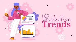 Top 10 Illustration Trends! 2024 