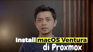Hackintosh Tutorial - Cara Install macOS Ventura di Proxmox dengan GPU Passthrough