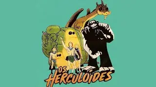Os Herculóides - Maratona de Desenhos Antigos - Anos 80