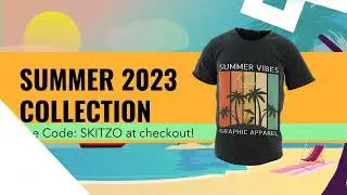 "Summer 2023" Collection Now Available!