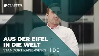 CLASSEN Group Kaisersesch – aus der Eifel in die Welt