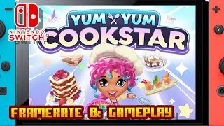 Yum Yum Cookstar - (Nintendo Switch) - Framerate & Gameplay
