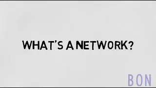 What's a Network