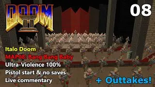 Italo Doom - MAP08: Bang Bang Baby - Ultra-Violence 100% + Outtakes
